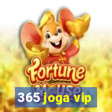 365 joga vip